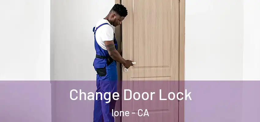 Change Door Lock Ione - CA