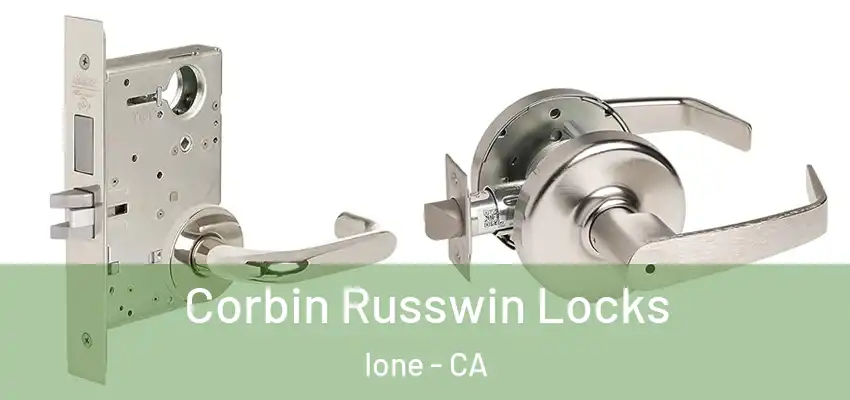  Corbin Russwin Locks Ione - CA