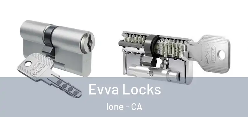  Evva Locks Ione - CA